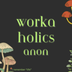 Group logo of Workaholics Anonymous